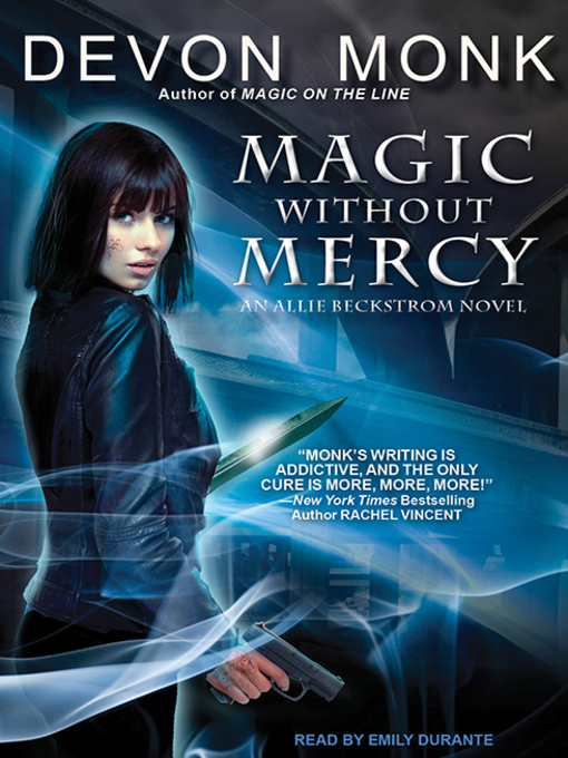 Title details for Magic Without Mercy by Devon Monk - Wait list
